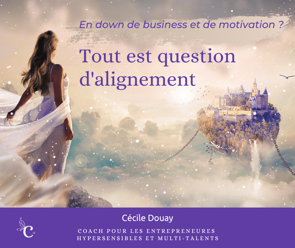Lire la suite à propos de l’article En down de business et de motivation ? Tout est question d’alignement